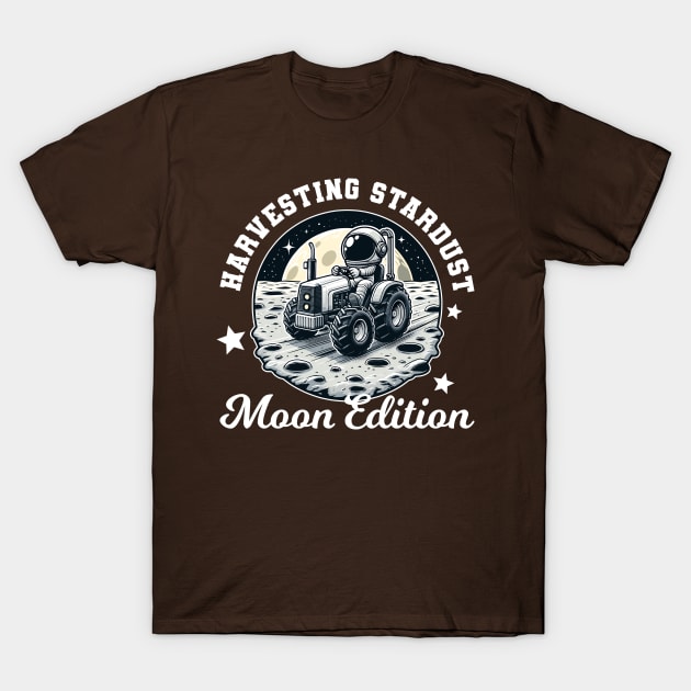 Harvesting Stardust - Funny Astronaut Traktor T-Shirt by Muslimory